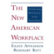 The New American Workplace