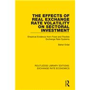 The Effects of Real Exchange Rate Volatility on Sectoral Investment: Empirical Evidence from Fixed and Flexible Exchange Rate Systems