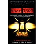 Room 3603 : The Incredible True Story of Secret Intelligence Operations During World War II