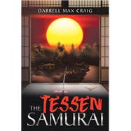 The Tessen Samurai