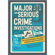 Major and Serious Crime Investigations