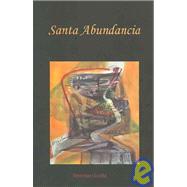 Santa Abundancia/ Holy Abundance