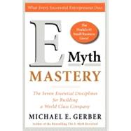 E-Myth Mastery