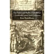The Fiction & Reality of Jan Struys A Seventeenth-Century Dutch Globetrotter