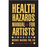 Health Hazards Manual for Artists