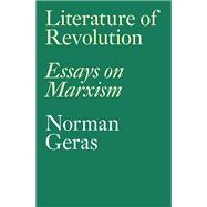 Literature of Revolution Essays on Marxism