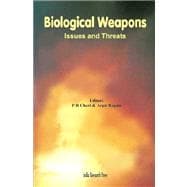 Biological Weapons : Issues and Threats