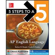 5 Steps to a 5 AP English Language 2016, Cross-Platform Edition