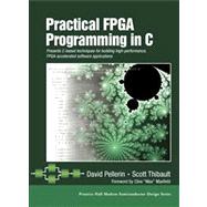 Practical FPGA Programming in C