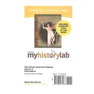 MyHistoryLab with Pearson eText -- Standalone Access Card -- for the African American Odyssey Volume 2