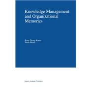 Knowledge Management and Organizational Memories
