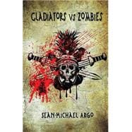 Gladiators Vs Zombies