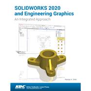 SOLIDWORKS 2020 and Engineering Graphics
