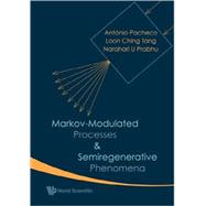 Markov-Modulated Processes & Semiregenerative Phenomena