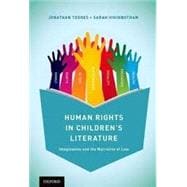 Human Rights in Children's Literature Imagination and the Narrative of Law
