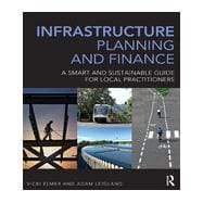 Infrastructure Planning and Finance: A Smart and Sustainable Guide