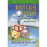 Root Cause Analysis: Improving Performance for Bottom-Line Results, Second Edition