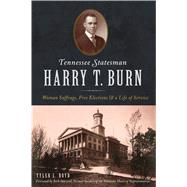 Tennessee Statesman Harry T. Burn