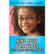 Nine Best Practices That Make the Difference