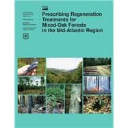 Prescribing Regeneration Treatments for Mixed-oak Forests in the Mid-atlantic Region