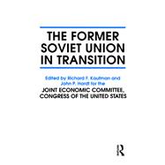The Former Soviet Union in Transition
