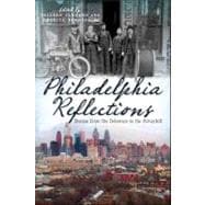 Philadelphia Reflections