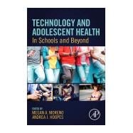 Technology and Adolescent Health
