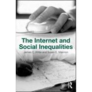 The Internet and Social  Inequalities
