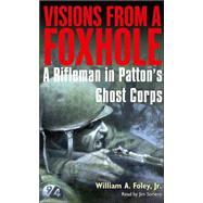Visions from a Foxhole