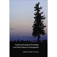 Traditional Ecological Knowledge And Natural Resource Management
