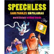 Speechless / Sans Paroles / Sin Parablas