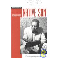Readings on Native Son, Literary Companion to American Literature