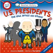 Basher History: US Presidents Revised Edition