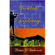 Virulent Epiphany