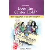 Does the Center Hold? An Introduction to Western Philosophy [Rental Edition]