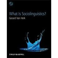 What Is Sociolinguistics?