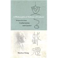 Philosophical Defense of Culture, A