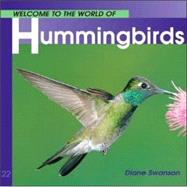 Welcome to the World of Hummingbirds