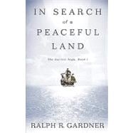 In Search of a Peaceful Land