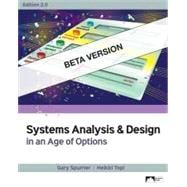 Systems Analysis & Design in an Age of Options Ed 2.0 BETA