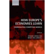 How Europe's Economies Learn Coordinating Competing Models