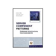 Server Component Patterns Component Infrastructures Illustrated with EJB