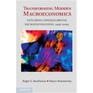 Transforming Modern Macroeconomics