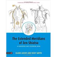 The Extended Meridians of Zen Shiatsu