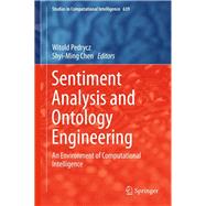 Sentiment Analysis and Ontology Engineering