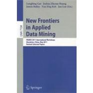 New Frontiers in Applied Data Mining: PAKDD 2011 International Workshops, Shenzhen, China, May 24-27, 2011, Revised Selected Papers