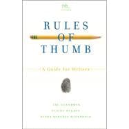 Rules of Thumb : A Guide for Writers