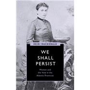We Shall Persist