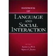 Handbook Of Language And Social Interaction