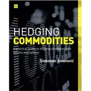 Hedging Commodities